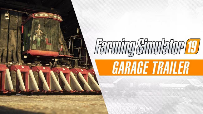 Новый трейлер "Гараж" для Farming Simulator 19