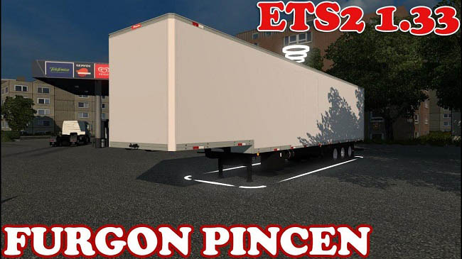 Мод Furgon Pincen Trailer для ETS 2 (1.33.x)