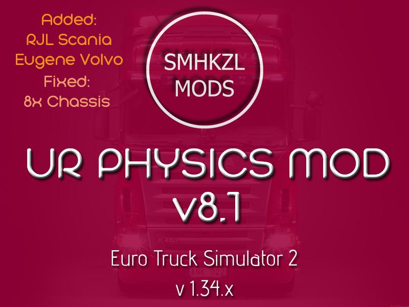 Мод U.R Physics Mod v8.1 для ETS 2 (1.34.x)