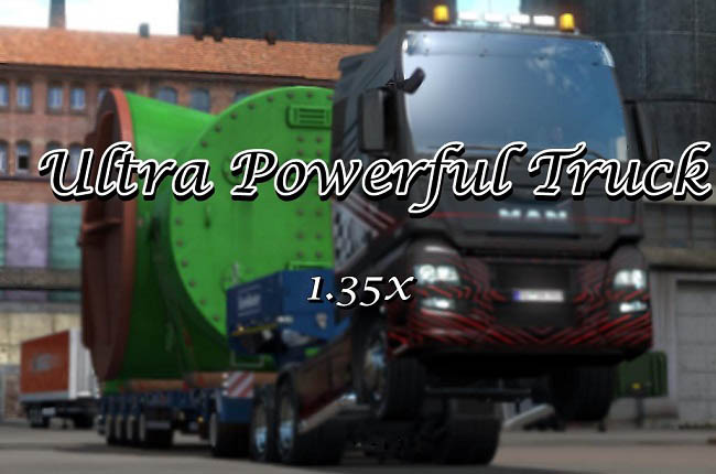Мод Ultra Powerful Truck для ETS 2 (1.35.x)