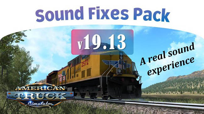 Мод Sound Fixes Pack v19.13 для ATS (1.35.x)