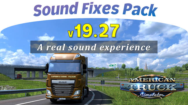 Мод Sound Fixes Pack v19.27 для ATS (1.35.x)