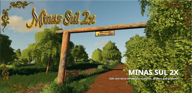 Карта Minas Sul 2x v1.1.0 Beta для FS19 (1.4.x)