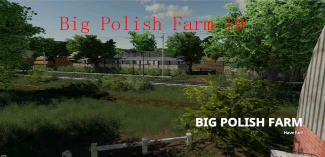 Карта Big Polish Farm v1.0.0.1 для FS19 (1.6.x)