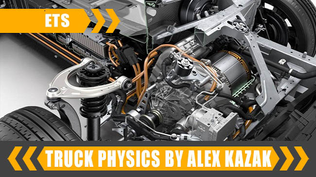 Мод Truck Physics by Alex Kazak v0.3.2 для Euro Truck Simulator 2 (1.40.x)