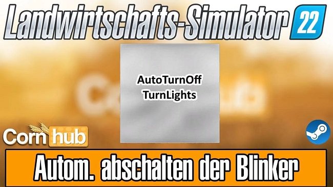 Auto Turn off Turn Lights v2.0.0.0 для FS22 (1.4.x)