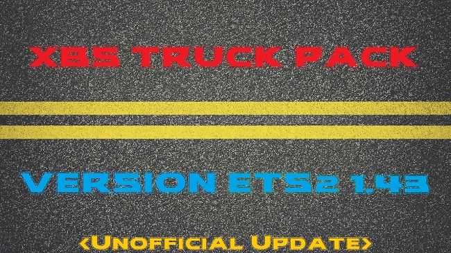 XBS Mods FULL Pack - Unofficial Updated v1.0 для ETS 2 (1.43.x)