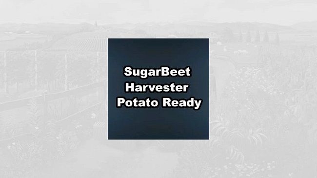 Sugarbeet Harvester Potato Ready v2.0.0.0 для Farming Simulator 22 (1.4.x)