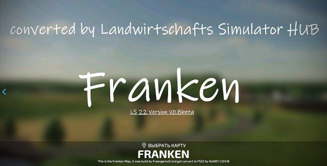 Карта Franken 22 v1.0.0.0 для Farming Simulator 22 (1.2.x)