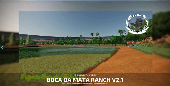 Карта Fazenda Boca da Mata v2.1 для Farming Simulator 22 (1.2.x)