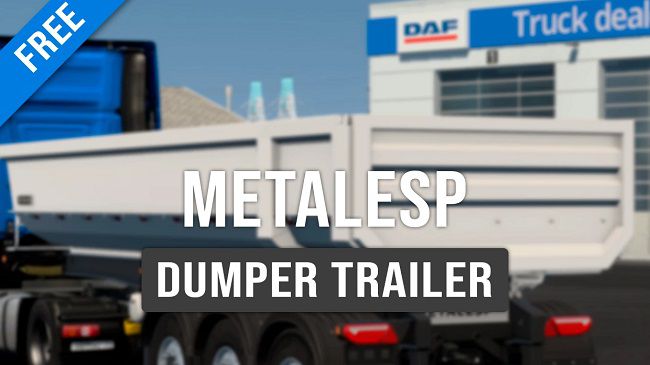 Dumper Trailer Metalesp 21m3 v0.5 для Euro Truck Simulator 2 (1.44.x)