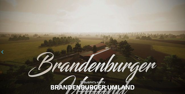Карта Brandenburger Umland v3.1.1.0 для Farming Simulator 22 (1.9.x)