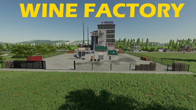 Wine Factory v1.0.0.1 для Farming Simulator 22 (1.6.x)