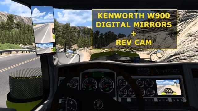 Kenworth W900 Digital Mirrors + Reverse camera v6.0