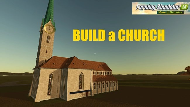 Build a Church FS25 v1.0.0.0