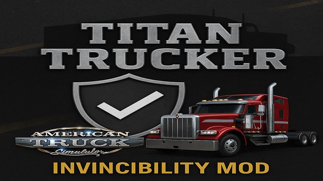 ATS - Titan Trucker No Damage Invincibility v1.1