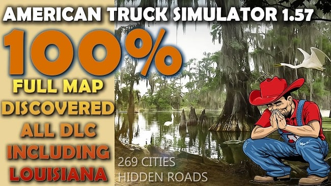 100% Opened Map in ATS with all DLCs incl. Louisiana v1.0