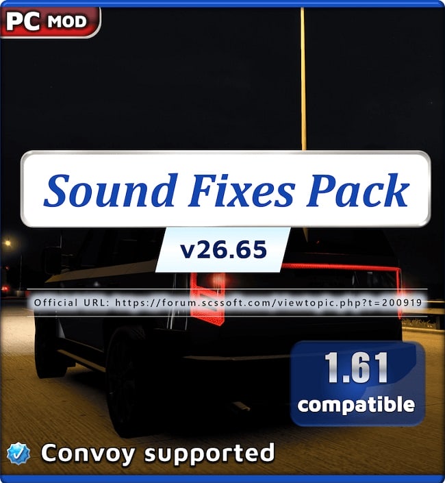 Звуковой мод Sound Fixes Pack (ETS2/ATS) v26.65
